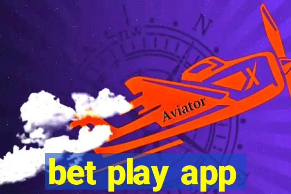 bet play app