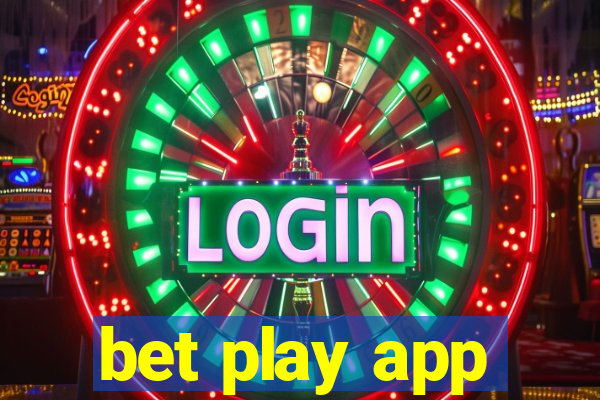 bet play app