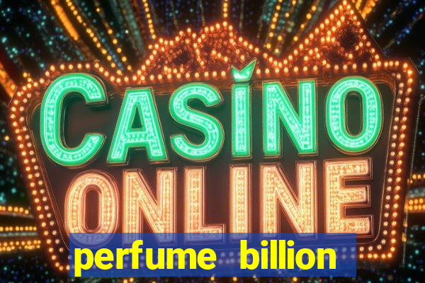 perfume billion casino royal original