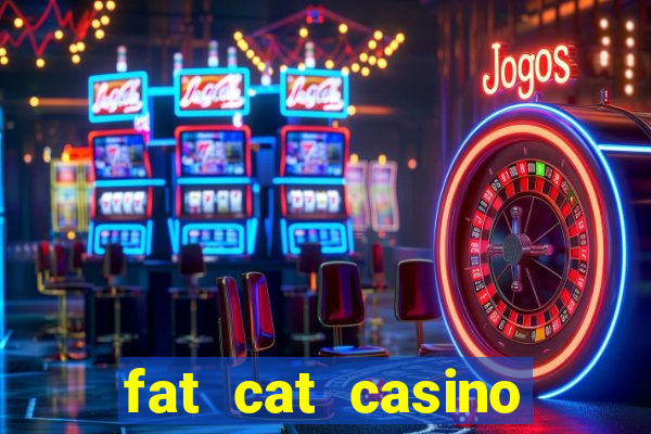 fat cat casino slots game