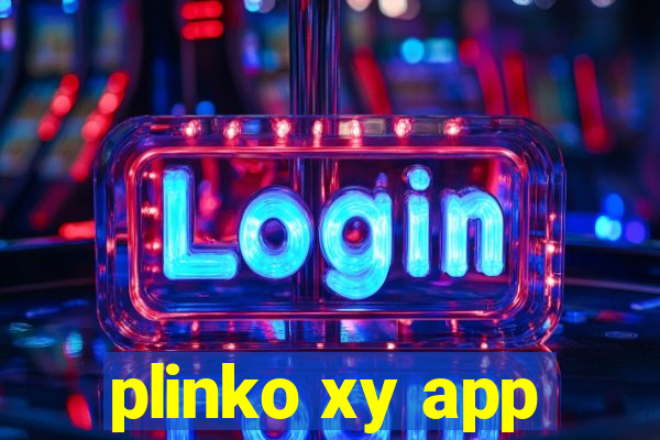 plinko xy app