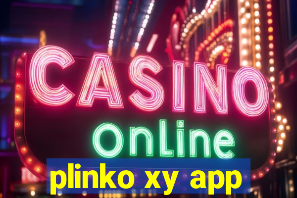 plinko xy app