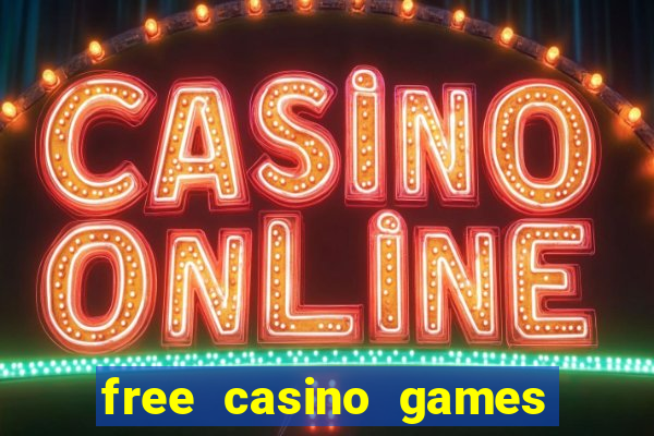 free casino games and slots