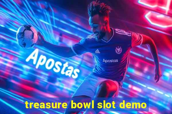 treasure bowl slot demo