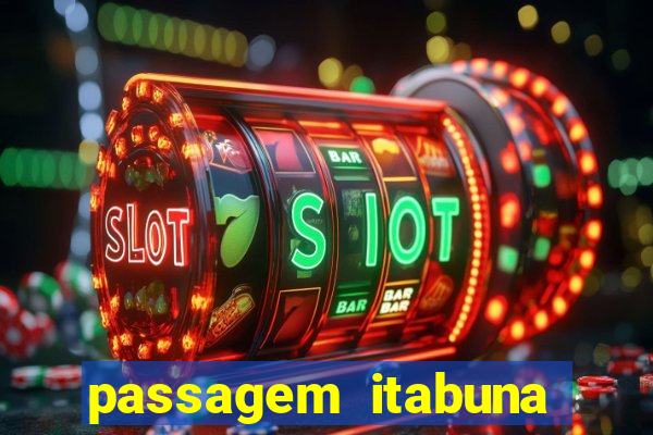 passagem itabuna porto seguro