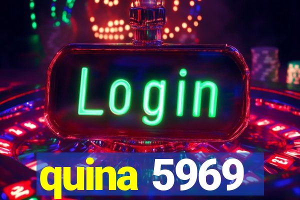 quina 5969