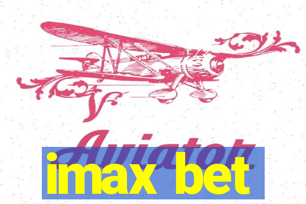 imax bet