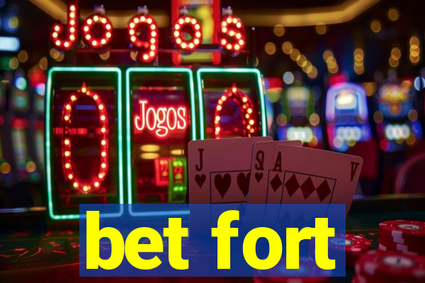 bet fort