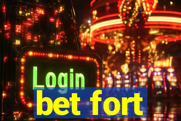 bet fort