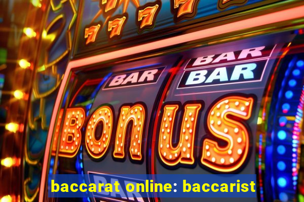 baccarat online: baccarist