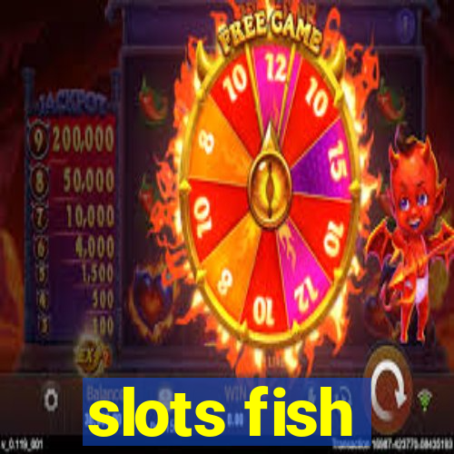 slots fish