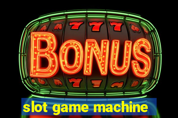 slot game machine