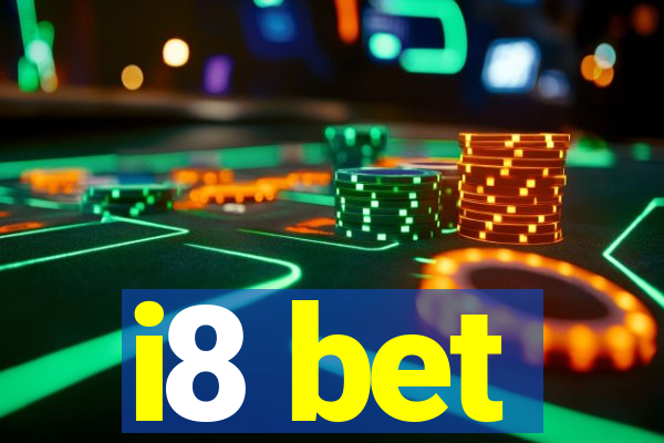 i8 bet