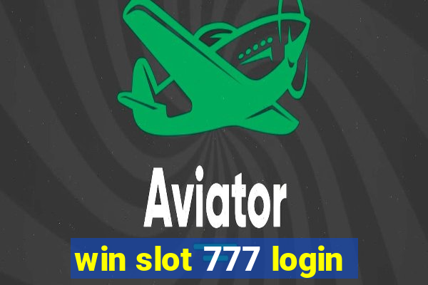 win slot 777 login