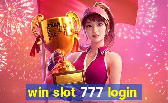 win slot 777 login