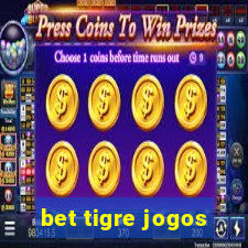 bet tigre jogos