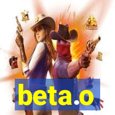 beta.o