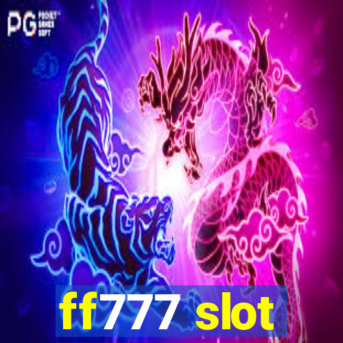 ff777 slot