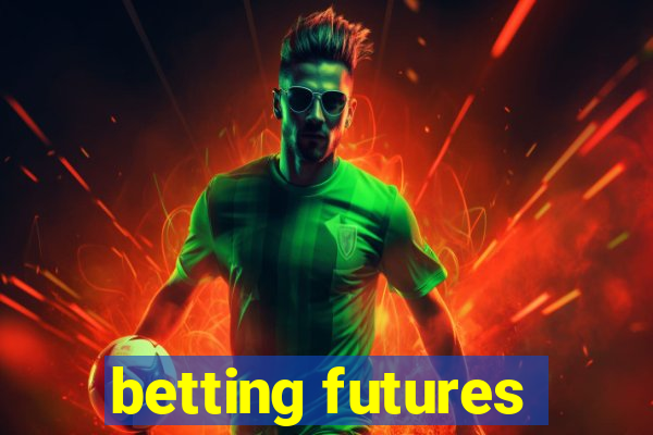 betting futures