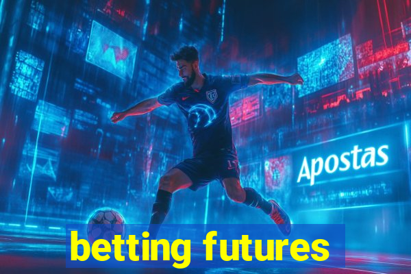 betting futures