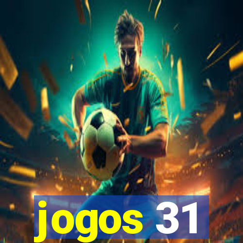 jogos 31