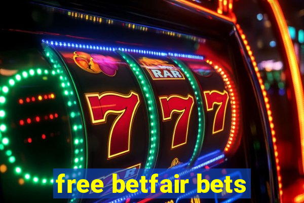 free betfair bets