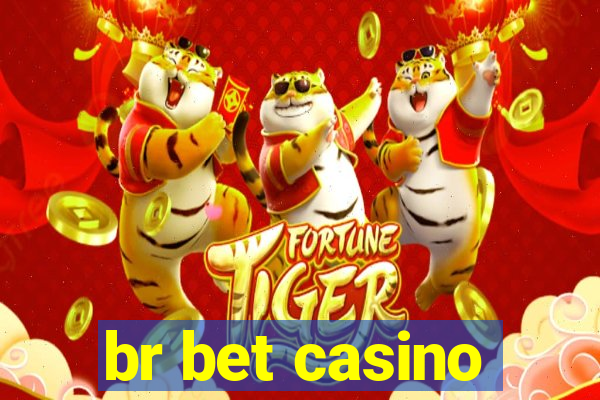 br bet casino