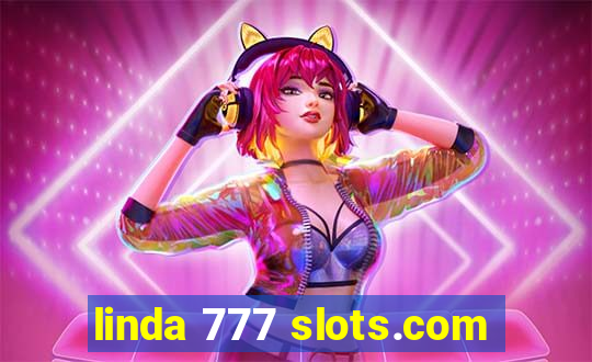 linda 777 slots.com