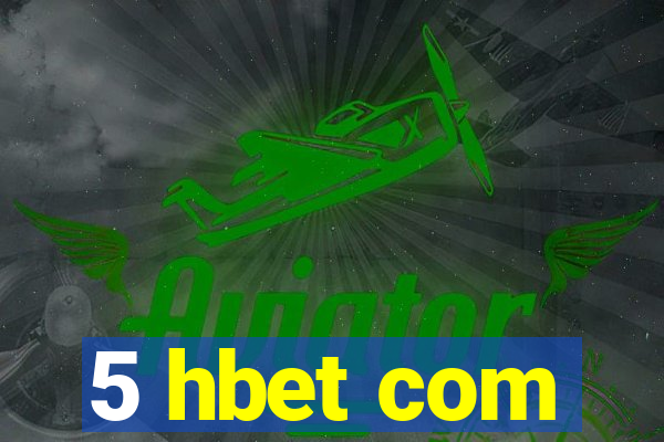 5 hbet com