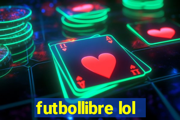 futbollibre lol