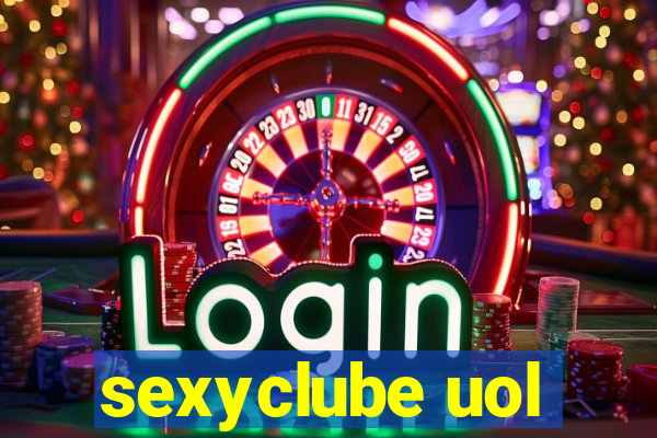 sexyclube uol