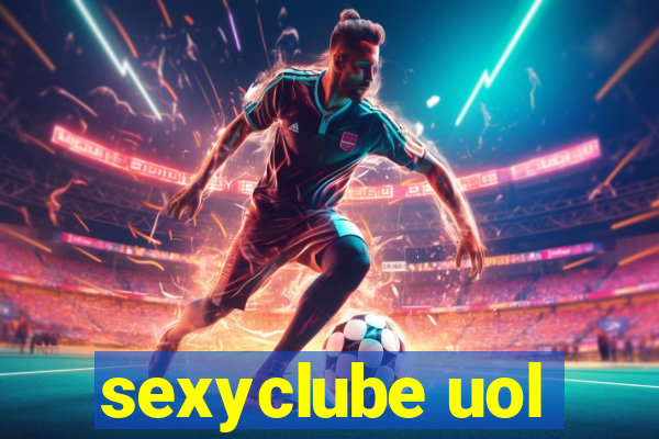 sexyclube uol