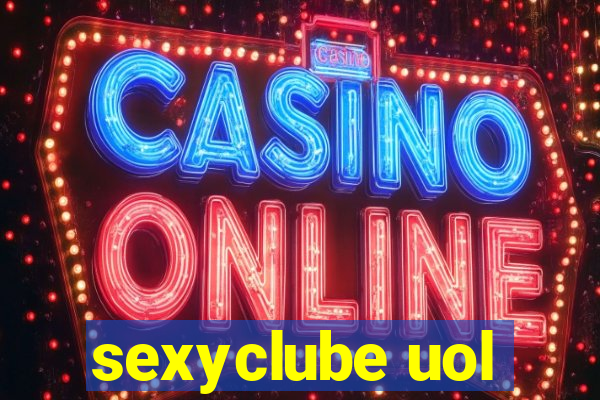 sexyclube uol