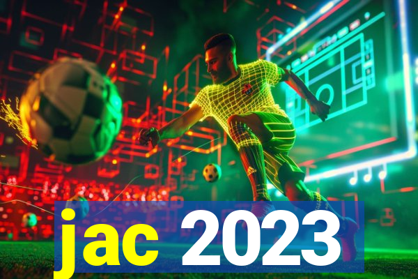 jac 2023