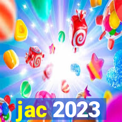 jac 2023