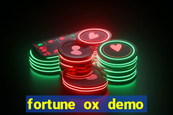 fortune ox demo cassino 24