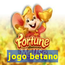 jogo betano