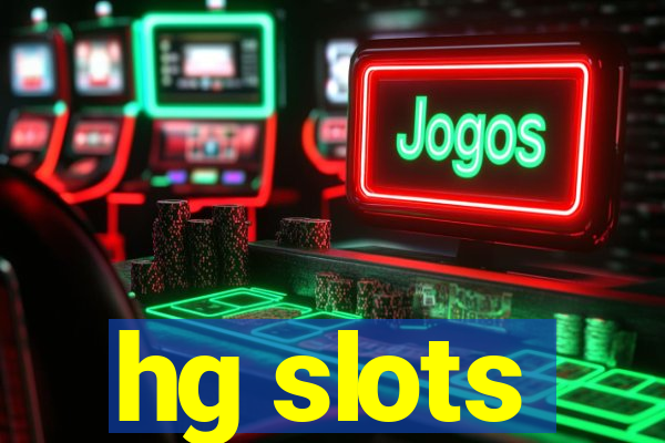 hg slots