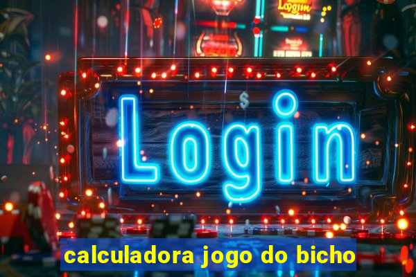 calculadora jogo do bicho