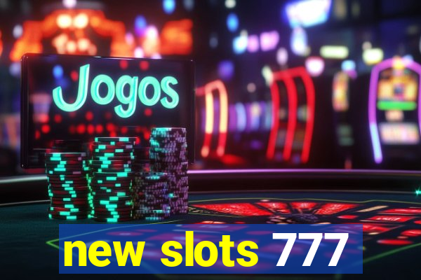 new slots 777