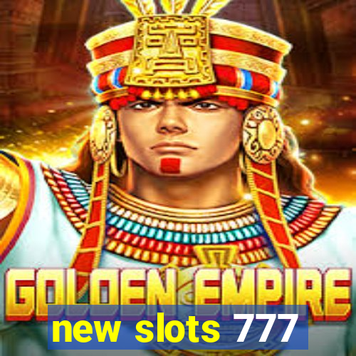 new slots 777