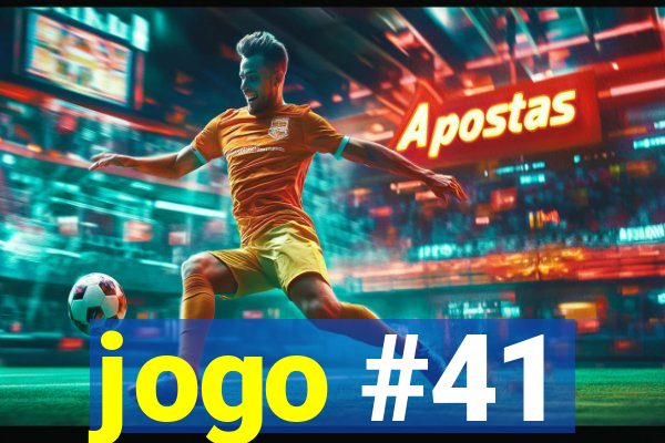 jogo #41