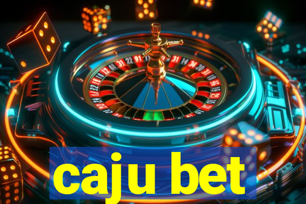 caju bet