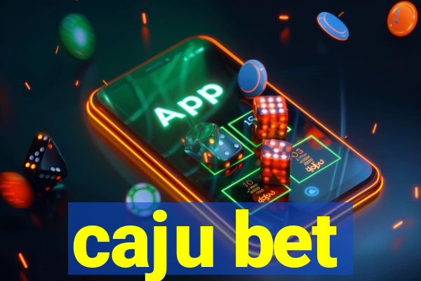 caju bet