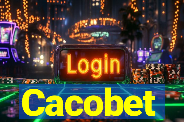 Cacobet