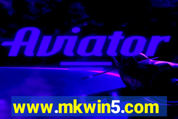 www.mkwin5.com