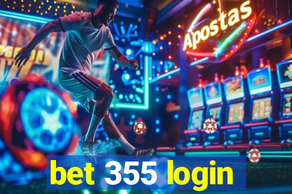 bet 355 login