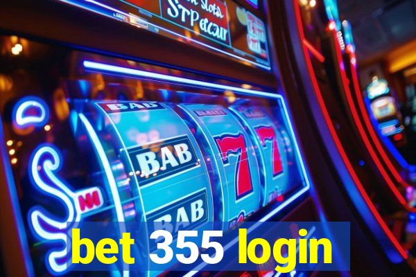 bet 355 login