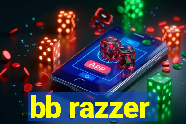 bb razzer