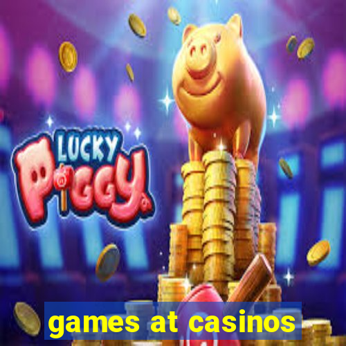 games at casinos